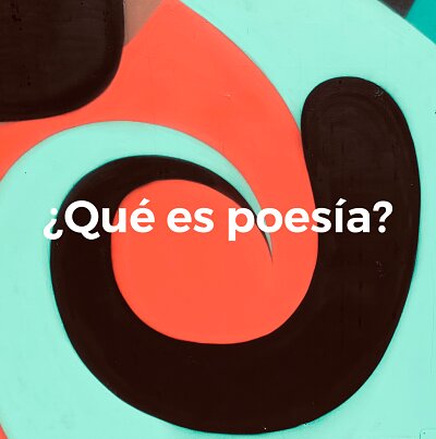  ¿QUÉ ES POESÍA?